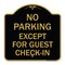 Signmission No Parking Except for Guest Check-In, Black & Gold Aluminum Sign, 18" L, 18" H, BG-1818-23625 A-DES-BG-1818-23625 - alternate 1
